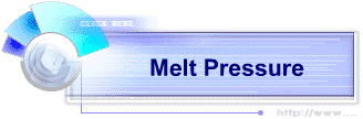 Melt Pressure